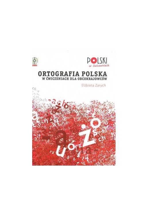 Ortografia polska w ćwiczeniach dla obcokrajowców