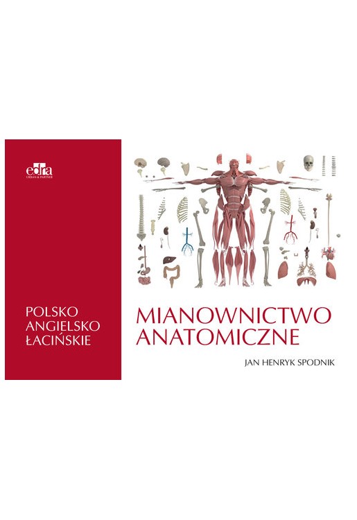 Mianownictwo anatomiczne polsko-angielsko-łacińskie