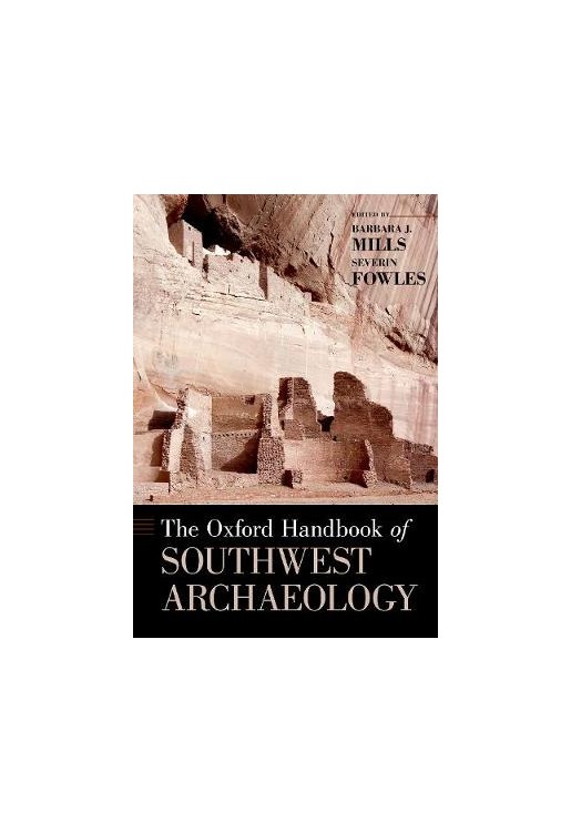 The Oxford Handbook of Southwest Archaeology