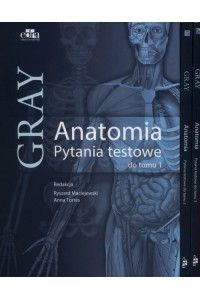 Anatomia Gray Pytania testowe Tom 1-3