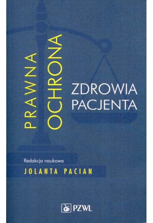 Prawna ochrona zdrowia pacjenta
