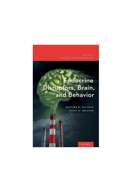 Endocrine Disruptors, Brain, and Behavior