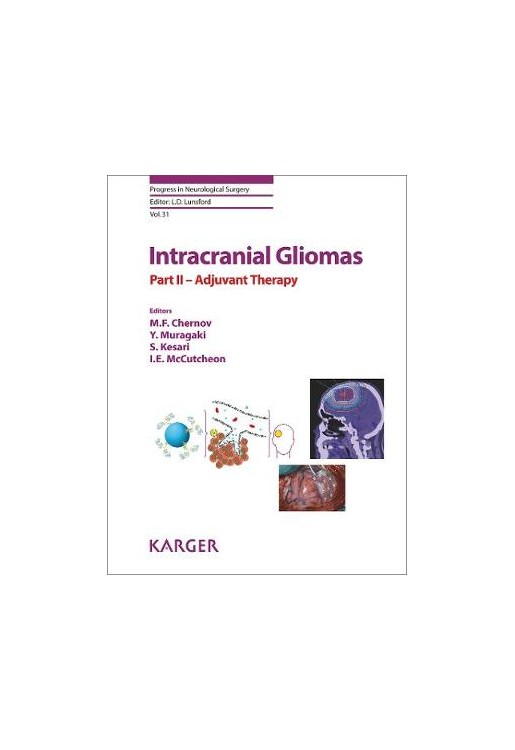 Intracranial Gliomas Part II - Adjuvant Therapy