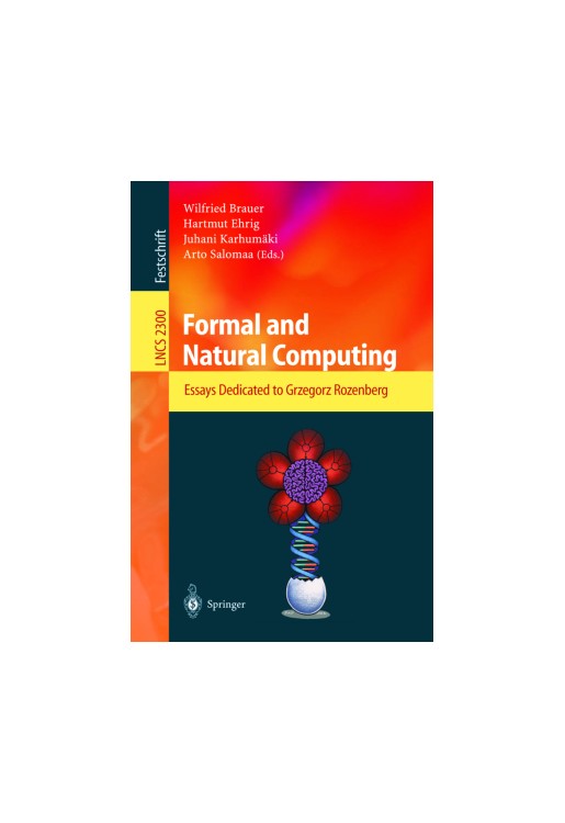 Formal & Natural Computing Essays Dedicated to Grzegorz