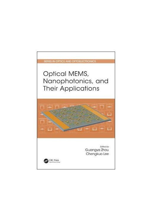 Optical Mems, Nanophotonics, and Their Applications