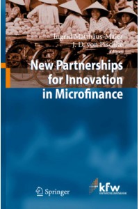 New Partnerships for Innovation in Microfinance