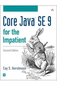 Core Java Se 9 for the Impatient