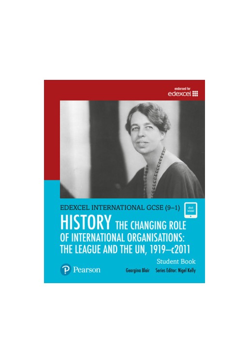 Edexcel International GCSE (9-1) History the Changing Role of International Organisations: the Leagu