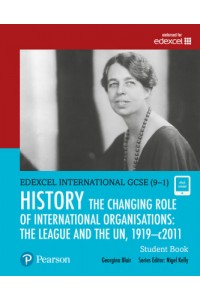 Edexcel International GCSE (9-1) History the Changing Role of International Organisations: the Leagu