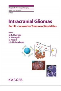 Intracranial Gliomas Part III - Innovative Treatment Modalities