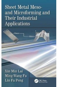 Sheet Metal Meso- and Microforming and Their Industrial Applications