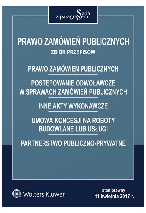 Prawo zamówień publicznych Zbiór przepisów
