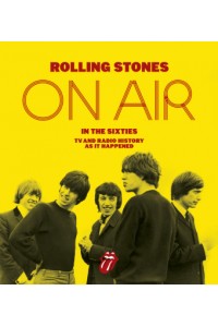 The Rolling Stones: On Air in the Sixties