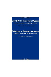 Gemalde in deutschen Museen Paintings in German 7vols