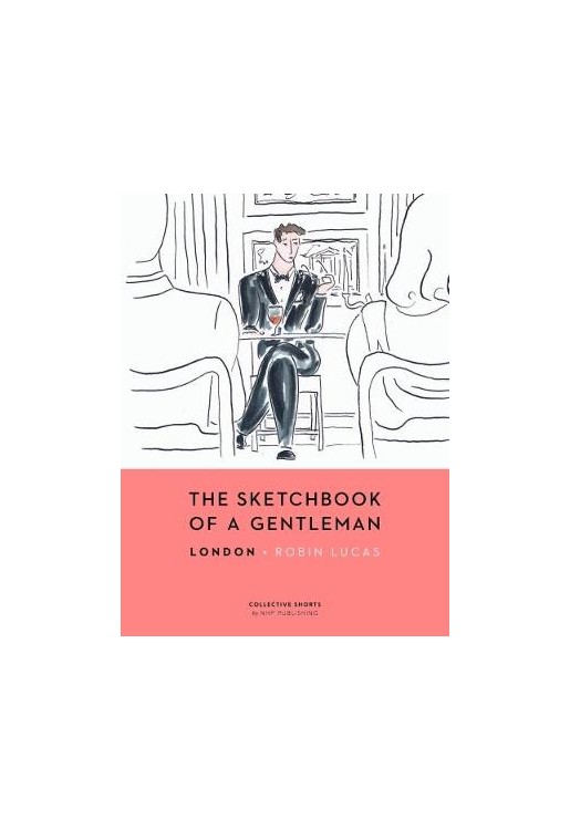 The Sketchbook of a Gentleman
