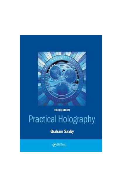 Practical Holography, Third...