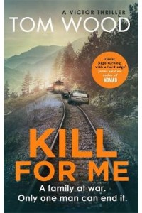Kill For Me