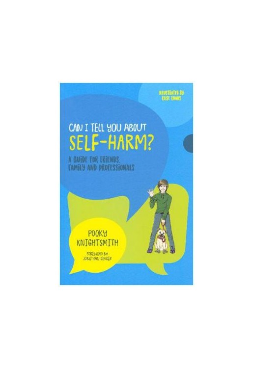 Can I Tell You About Self-Harm?