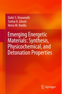 Emerging Energetic Materials: Synthesis, Physicochemical, and Detonation Properties