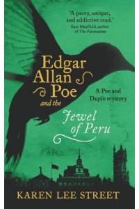 Edgar Allan Poe and the Jewel of Peru