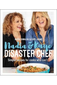 Nadia and Kaye Disaster Chef