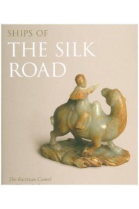 Ships of the Silk Road