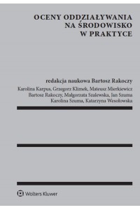 Oceny oddziaływania na środowisko w praktyce