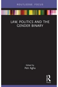 Law, Politics and the Gender Binary