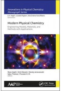 Modern Physical Chemistry: Engineering Models, Materials, and Methods with Applications