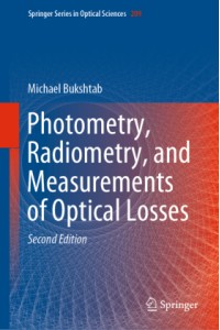 Photometry, Radiometry, and Measurements of Optical Losses