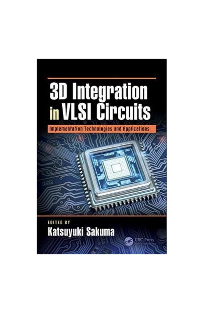 3D Integration in VLSI...