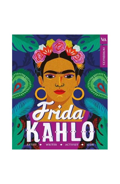 V&A Introduces - Frida Kahlo