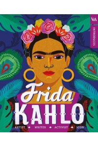 V&A Introduces - Frida Kahlo