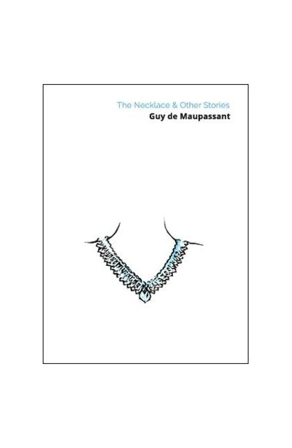 The Necklace & Other Stories