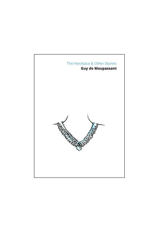 The Necklace & Other Stories