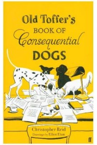 Old Toffer's Book of Consequential Dogs
