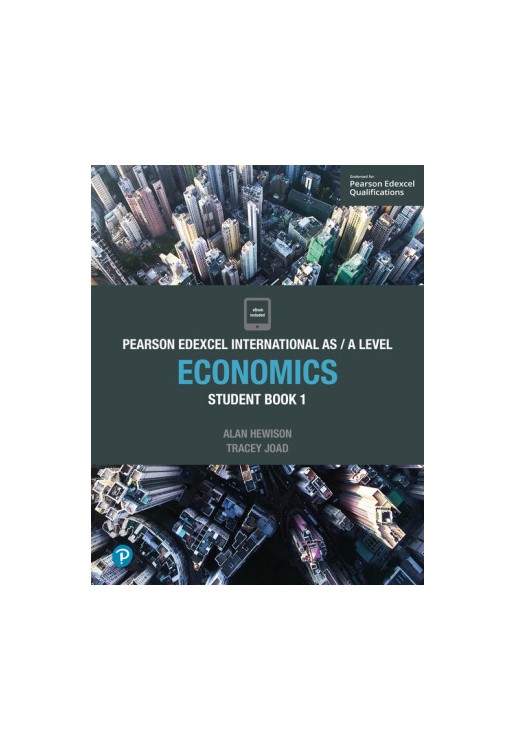 Edexcel International AS Level Economics Student Book