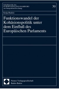 Funktionswandel der Kohasionspolitik unter dem Einfluss des