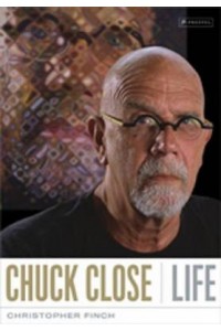Chuck Close Life