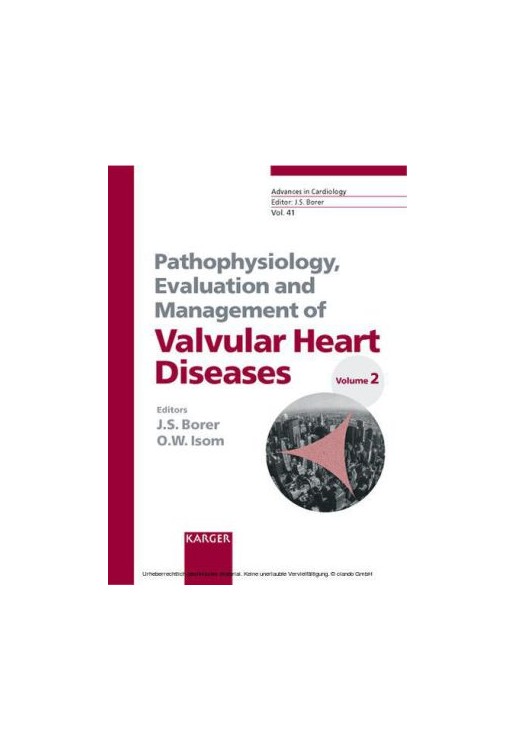 Pathophysiology Evaluation & Management of Valvular Heart
