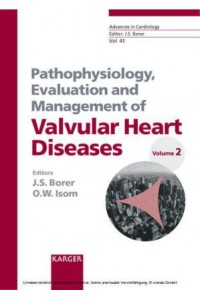 Pathophysiology Evaluation & Management of Valvular Heart