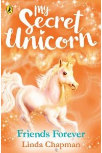 My Secret Unicorn: Friends Forever