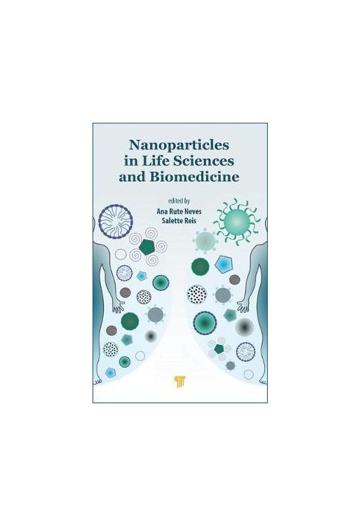 Nanoparticles in Life Sciences and Biomedicine