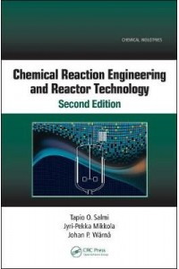 Chemical Reaction Engineering and Reactor Technology, Second Edition