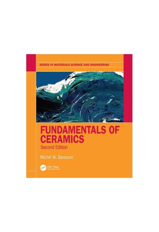 Fundamentals of Ceramics