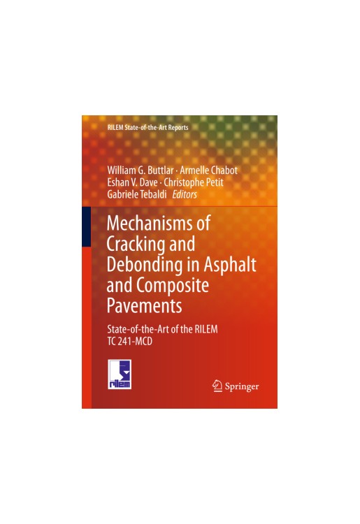 Mechanisms of Cracking and Debonding in Asphalt and Composite Pavements