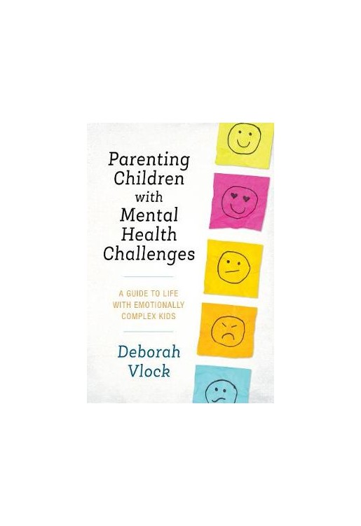 Parenting Children with Mental Health Challenges