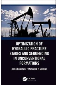Optimization of Hydraulic Fracture Stages and Sequencing in Unconventional Formations
