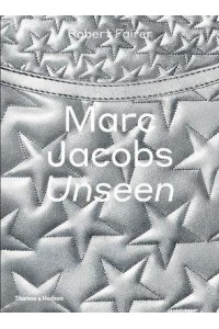 Marc Jacobs: Unseen
