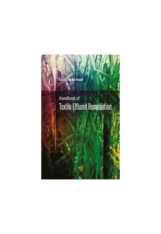 Handbook of Textile Effluent Remediation